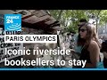 Paris iconic riverside booksellers can stay put during Olympics, Macron rules • FRANCE 24 English