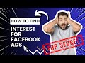 How To Find Interest For Facebook | How to find The Winning Interest For Facebook Ads.