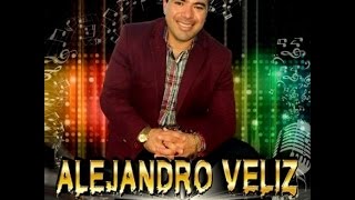 Video thumbnail of "ALEJANDRO VELIZ 2016 Campesino de corazón"