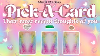 Their most recent THOUGHTS of you.🔮🧿🎀✨🌈 Pick A Card TAROT reading 🔮🧿🎀✨🌈