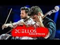 2CELLOS - Viva La Vida [Live at Arena di Verona]