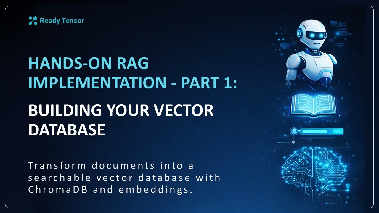 Hands-On RAG Implementation - Part 1: Building Your Vector Database ...