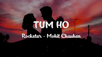 Tum Ho Paas Mere - Lyrics Video | Rockstar | Mohit Chauhan