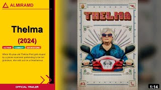 Thelma (2024) | Official Trailer | ALMIRAMD