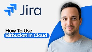 How to Use Bitbucket in Jira Cloud (2026 Step by Step Guide)