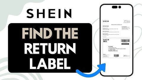 How to Find Return Label on Shein (Easy Steps Guide)