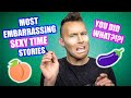 Reading YOUR EMBARRASSING *SEXYTIME* Stories! | GRWM