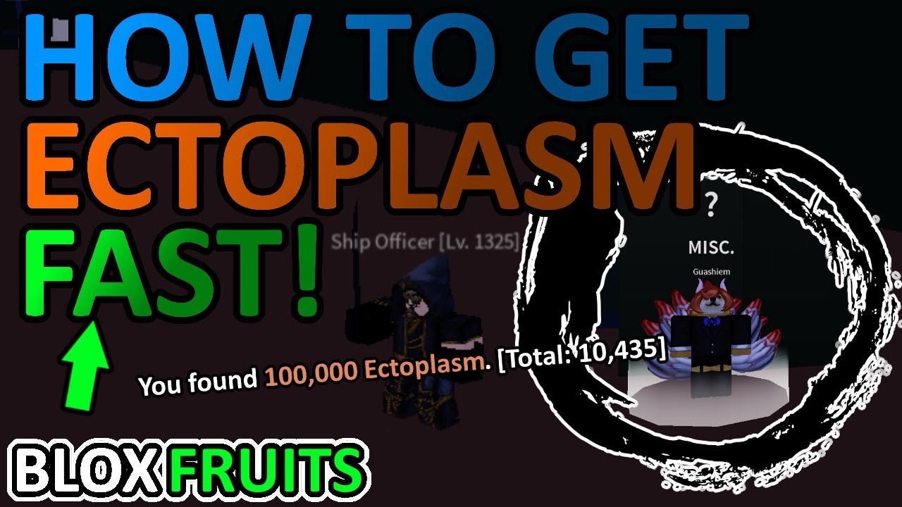 BLOX FRUITS UPDATE 12 HOW TO GET ECTOPLASM FAST! LOCATION! 