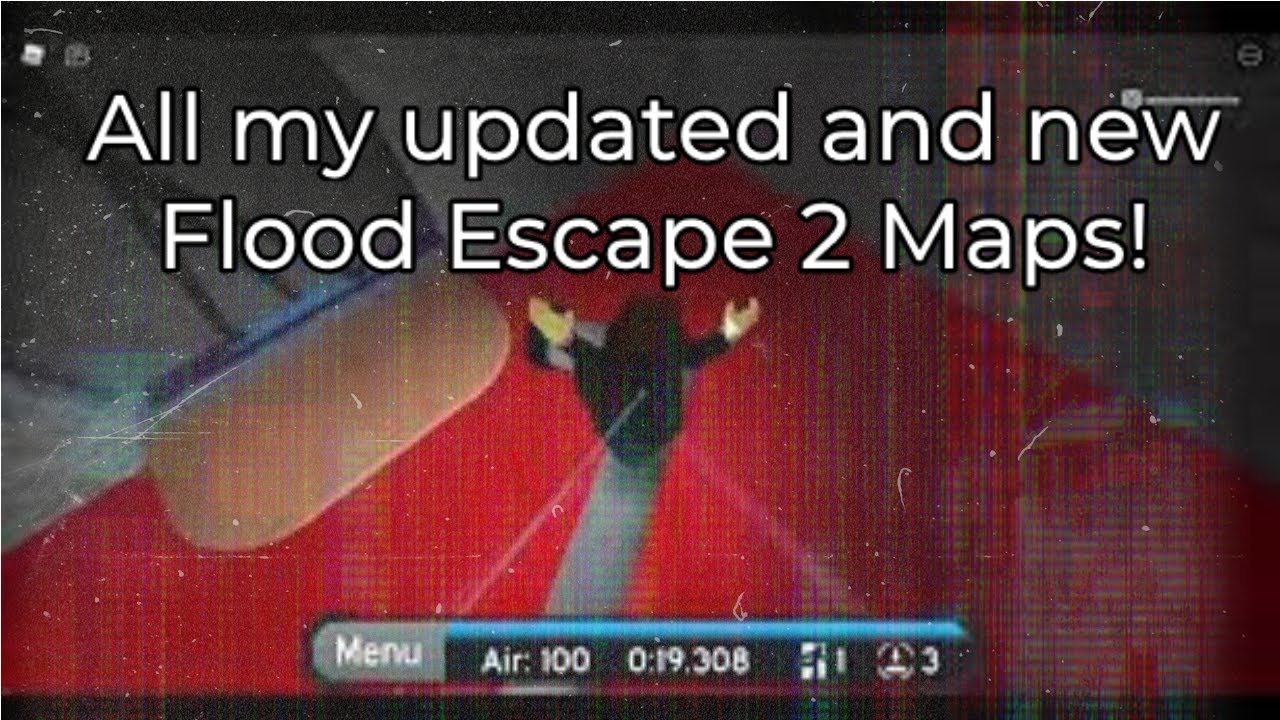 Flood Escape 2 Insane Maps