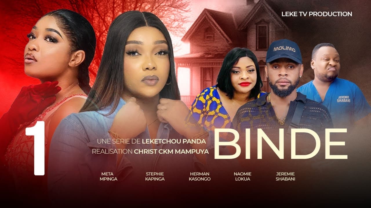 BINDE |Ep1| FILM CONGOLAIS 2025 De LEKETCHOU | ABONNEZ-VOUS SUR LEKE TV OFFICIEL 