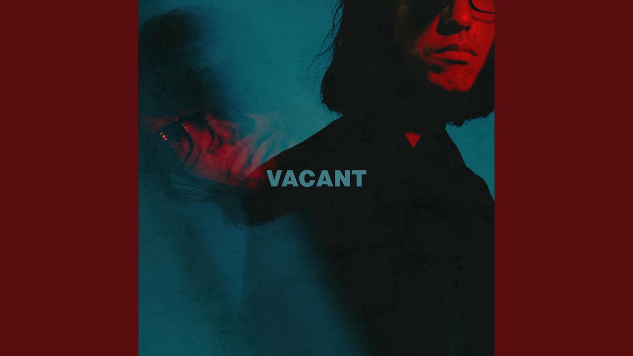 Watch Vacant on YouTube Watch Vacant on YouTube