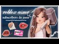 ꒰ roblox asmr 🌸 ꒱ ⋆˚࿔ MY SUBSCRIBERS do ASMR (10k special) .ᐟ 𝜗𝜚˚⋆