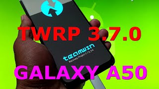 TWRP 3.7.0 for Samsung Galaxy A50 A505x Update: 20221026