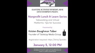 Nonprofit Lunch & Learn: Teleworking and Virtual Platforms: Tips for Success