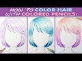 How to Color Hair with Colored Pencils! 3 Ways!