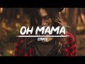 Kinsey - Oh Mama (Lyrics)