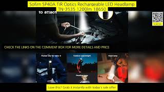 Sofirn Sp40A Tir Optics Rechargeable Led Headlamp Tn-3535 1200Lm 18650 screenshot 5