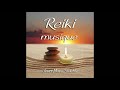 Reiki musique avec la clochette toutes les 3 mn  with bell every 3 minutes  jeanmarc staehle