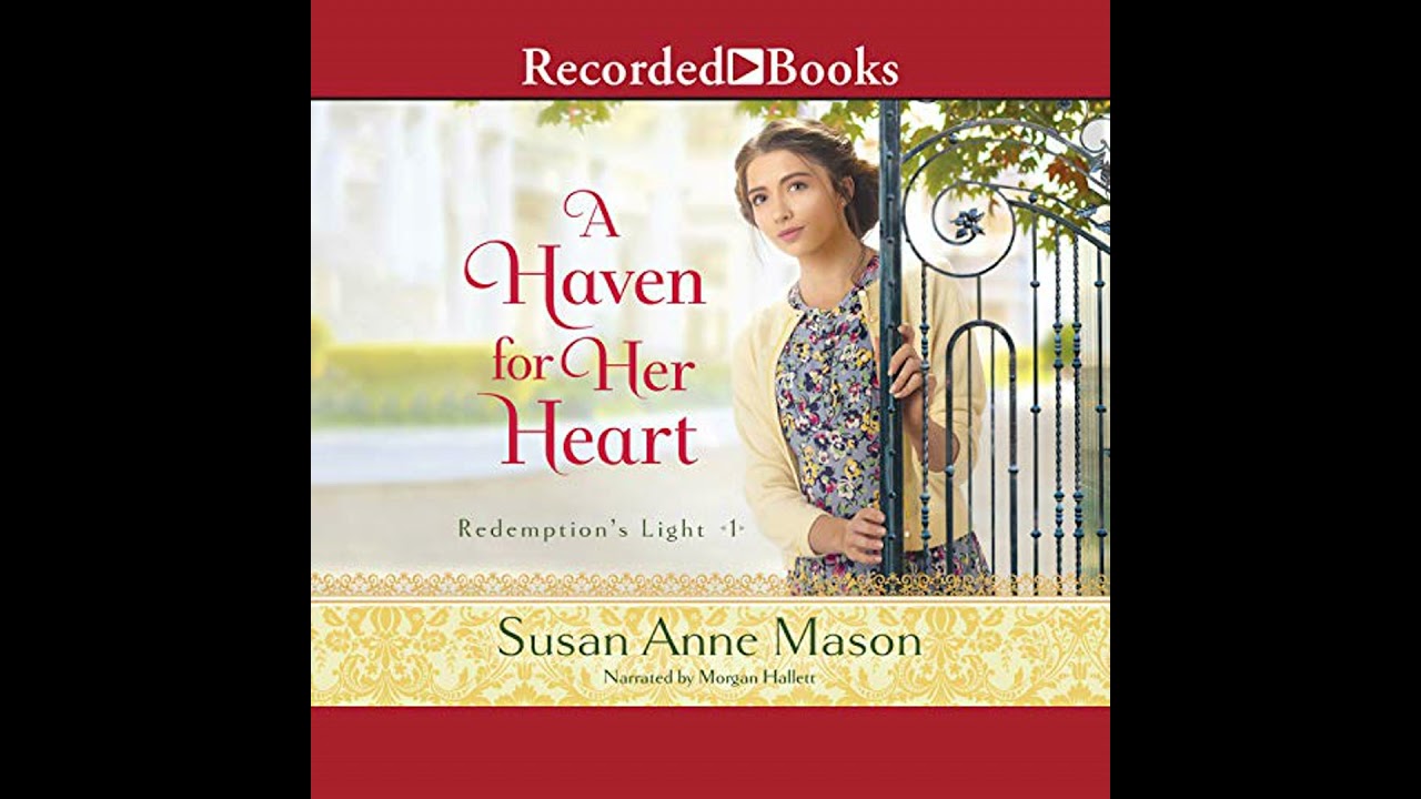 Haven for Her Heart Audiobook by Susan Anne Mason