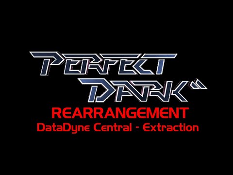 Perfect Dark rearrangement: DataDyne Central - Extraction