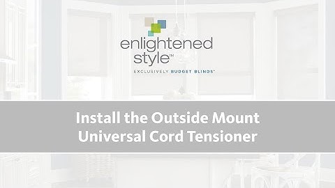 Universal Cord Tensioner Installation - Outside Mount