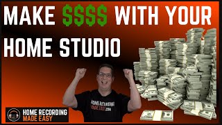 How to make money with your home studio | 3 tips