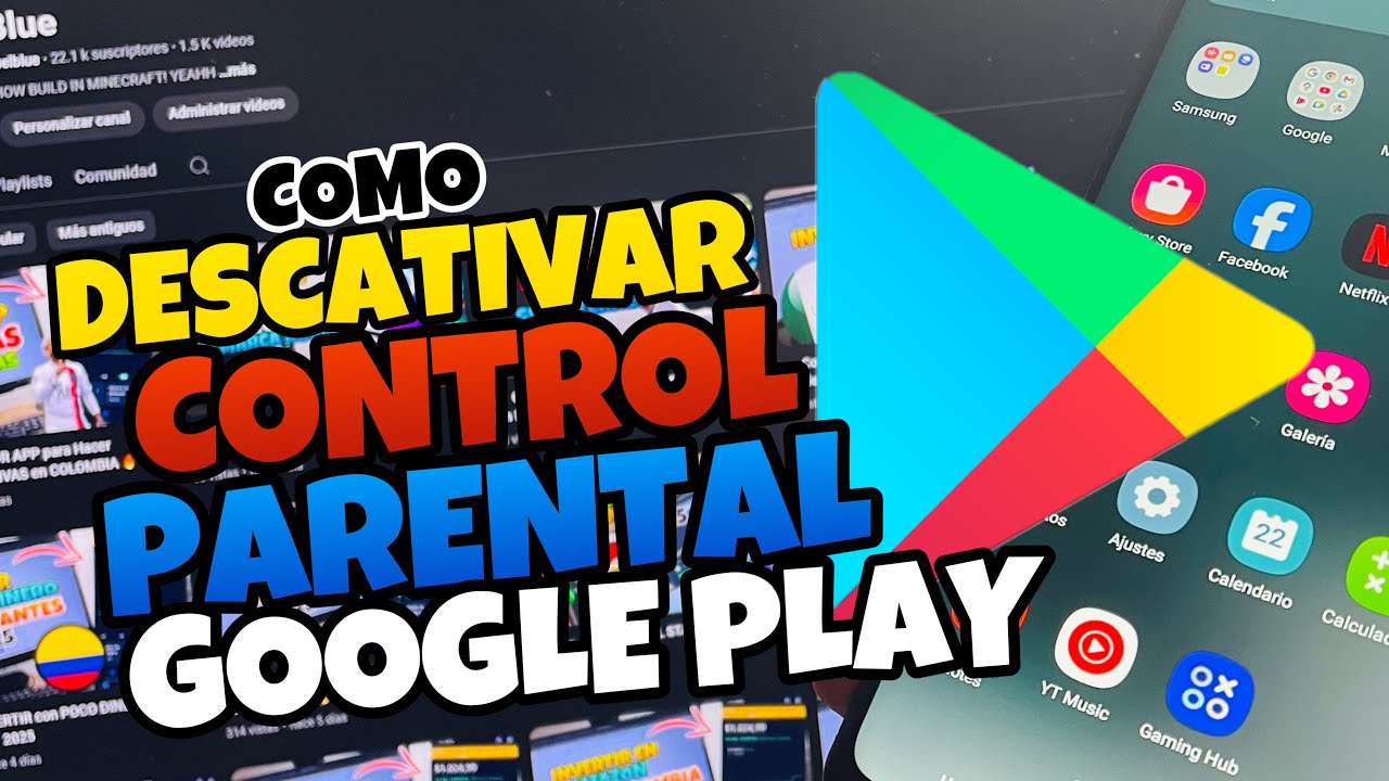 👉 Como DESACTIVAR el CONTROL PARENTAL en GOOGLE PLAY STORE 🔥 - YouTube