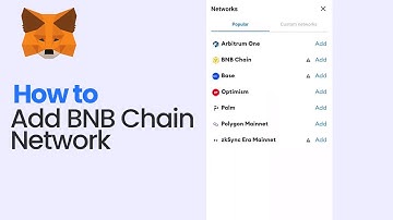 How to Add BNB Chain Network on Metamask