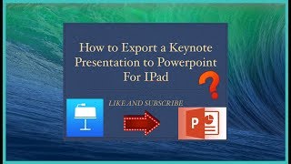 How to Easily Export a Keynote Presentation to Powerpoint