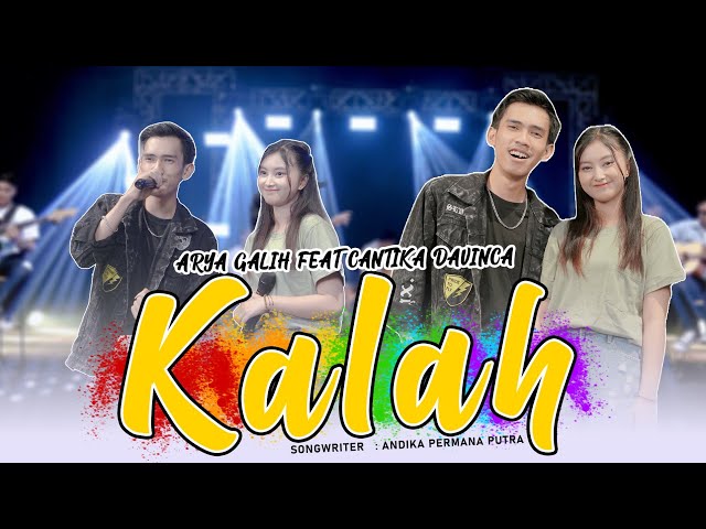 Kalah - Arya Galih Ft Cantika Davinca (Official Music Live) class=