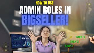 BigSeller Update: Add Admin Role to Manage Sub-Accounts (Step-by-Step Guide) #SubAccount#AdminRole