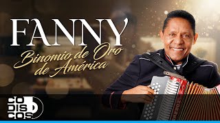 Fanny, Binomio De Oro De América - Video