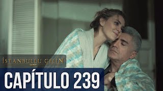 La Novia De Estambul Capítulo 239 (Doblada En Español)