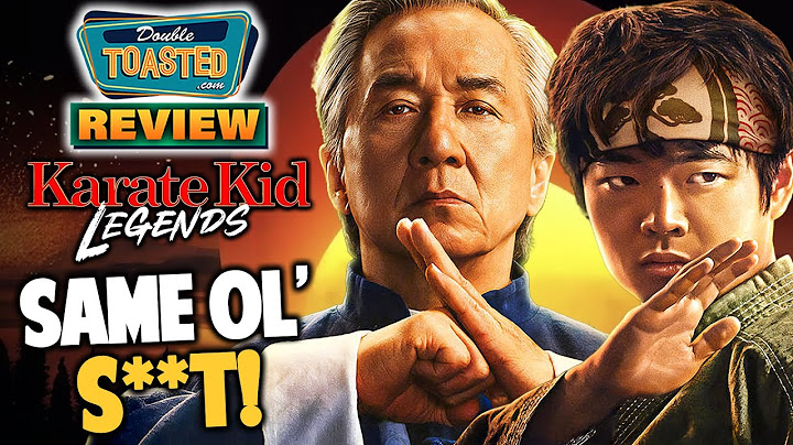 KARATE KID LEGENDS - Movie Review