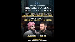 The Call to Islam - Dawah in the West with Ust. Muhammed Ali & Brother Eddie - 05/31/2024