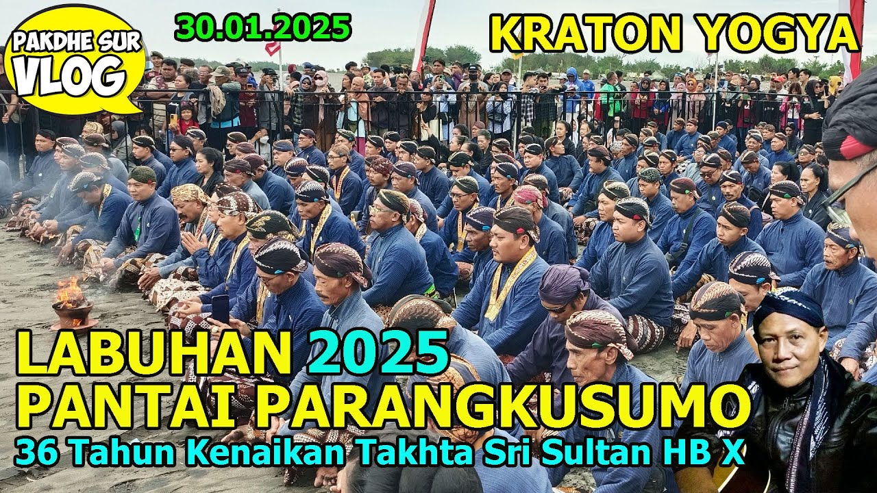 LABUHAN KRATON YOGYA DI PANTAI PARANGKUSUMO 36 TAHUN SRI SULTAN HB X BERTAHTA - PAKDHE SUR VLOG 