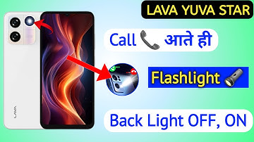 Lava yuva star notification light on/off kaise karen,incoming call flashlight setting Lava yuva star