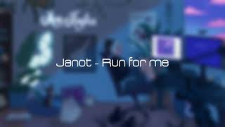 Janot - Run for me (Lofi Tek)