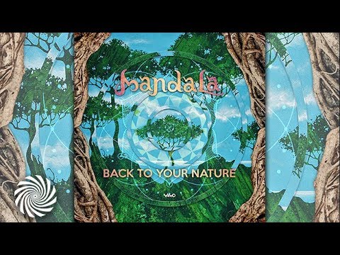 Mandala - Back To Your Nature (Full Album Mix)