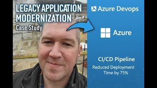 Legacy Application Modernization with Azure DevOps CICD Case Study