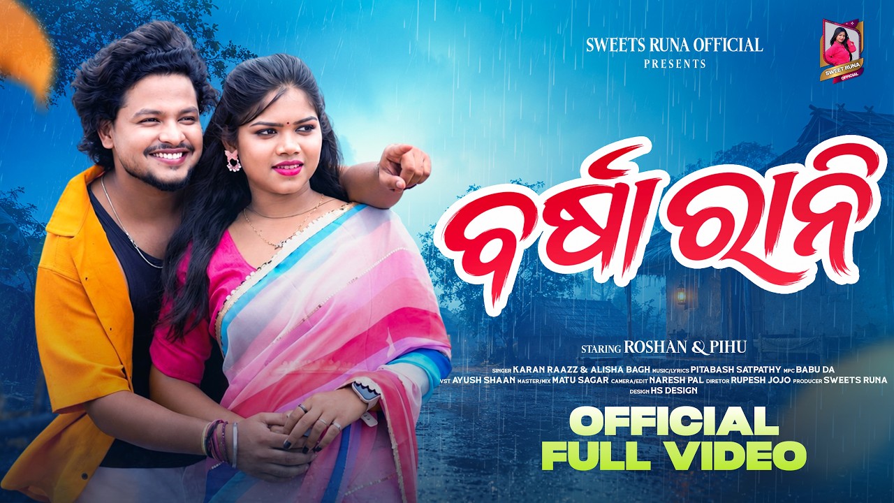 BARSHA RANI // NEW SAMBALPURI SONG // ROSHAN // PIHU // KARAN RAAZZ // ALISHA BAGH