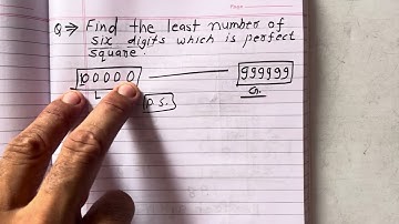 find the least number of 6 digit which is a perfect square | Hindi