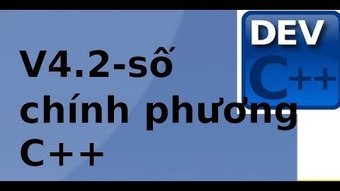 Lập trình C/C++ - V4.2 - Kiểm tra số chính phương C/C++