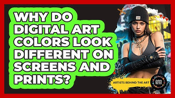 Why Do Digital Art Colors Look Different On Screens And Prints? - Artists Behind the Art