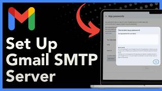 How To Set Up Gmail SMTP Server