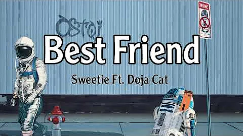 Saweetie - Best Friend FT. Doja Cat