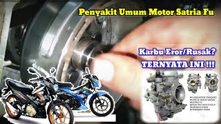 kelemahan satria fu !!! TERNYATA ini Penyebab RPM & Peforma Jadi Naik Turun Sendiri