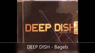 DEEP DISH   Bagels progressivehouse #housemusic
