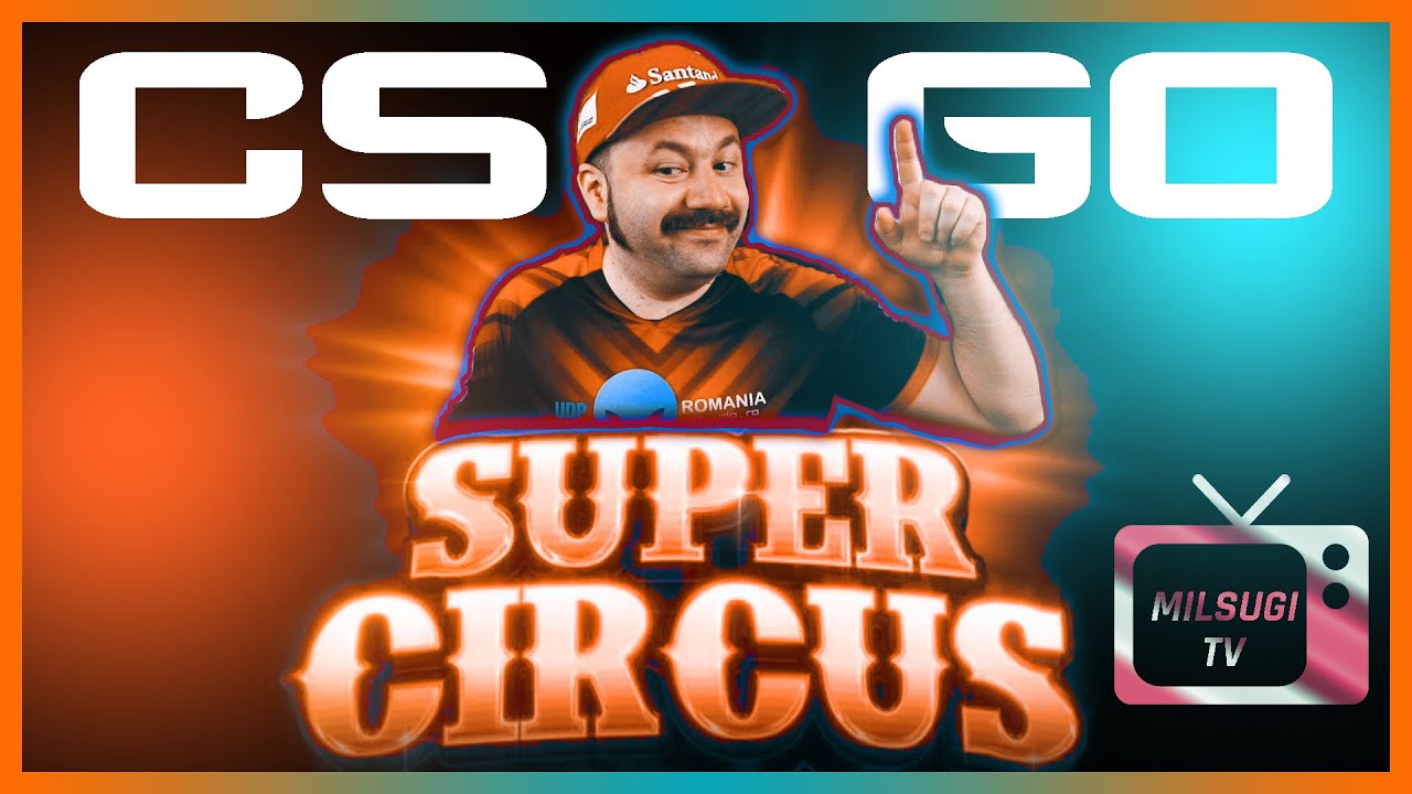 REVIZUIM ultimul CIRC din scena de CS:GO, prezentat de MILSUGIO, o dam Q MEMBRII AFTER