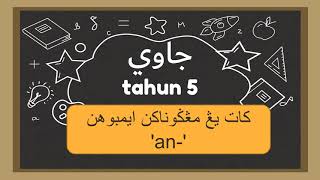 Jawi Tahun 5 - Imbuhan 'an' unit 1